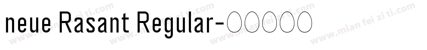 neue Rasant Regular字体转换